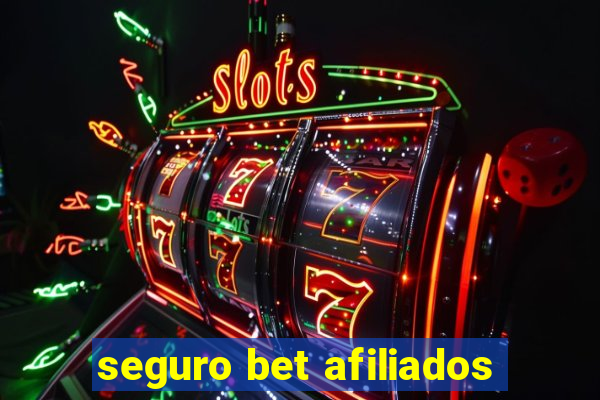 seguro bet afiliados